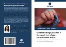 Borítókép a  Kundenbindungsverhalten in Bezug auf Babypflege-Körperpflegeprodukte - hoz