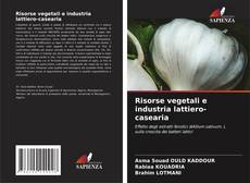 Copertina di Risorse vegetali e industria lattiero-casearia