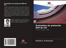 Copertina di Évaluation du protocole BIM du CIC