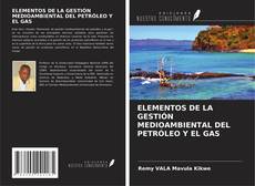 Copertina di ELEMENTOS DE LA GESTIÓN MEDIOAMBIENTAL DEL PETRÓLEO Y EL GAS