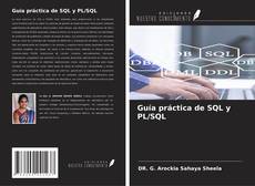 Bookcover of Guía práctica de SQL y PL/SQL