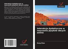 Interakcja dydaktyczna w nauczaniu języków obcych online的封面