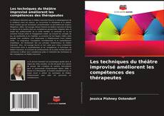Copertina di Les techniques du théâtre improvisé améliorent les compétences des thérapeutes