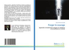 Portada del libro de Forger le courage