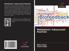Metabolizm i toksyczność fluorków的封面