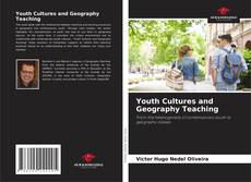 Обложка Youth Cultures and Geography Teaching