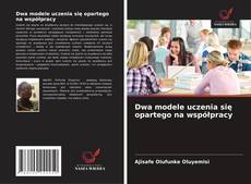 Borítókép a  Dwa modele uczenia się opartego na współpracy - hoz