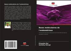 Buchcover von Bases moléculaires de l'endométriose