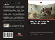 Copertina di Marchés informels du crédit en Ouganda