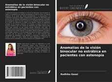 Portada del libro de Anomalías de la visión binocular no estrábica en pacientes con astenopía