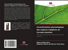 Buchcover von Caractérisation physiologique des espèces indigènes du Cerrado brésilien