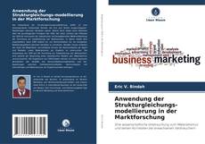 Bookcover of Anwendung der Strukturgleichungs-modellierung in der Marktforschung