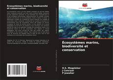 Capa do livro de Écosystèmes marins, biodiversité et conservation 