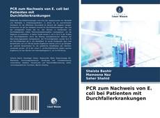 Borítókép a  PCR zum Nachweis von E. coli bei Patienten mit Durchfallerkrankungen - hoz