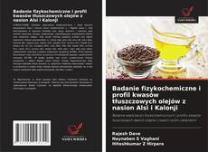 Buchcover von Badanie fizykochemiczne i profil kwasów tłuszczowych olejów z nasion Alsi i Kalonji