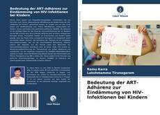Copertina di Bedeutung der ART-Adhärenz zur Eindämmung von HIV-Infektionen bei Kindern