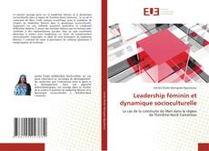 Bookcover of Leadership féminin et dynamique socioculturelle