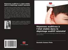 Copertina di Réponses auditives à l'état stable dans le dépistage auditif néonatal