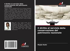 Borítókép a  Il diritto al servizio della conservazione del patrimonio nazionale - hoz