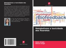 Borítókép a  Metabolismo e toxicidade dos fluoretos - hoz