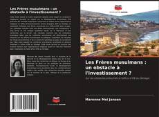 Copertina di Les Frères musulmans : un obstacle à l'investissement ?