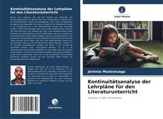 Copertina di Kontinuitätsanalyse der Lehrpläne für den Literaturunterricht