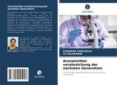 Copertina di Arzneimittel-verabreichung der nächsten Generation