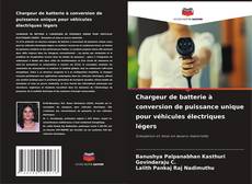 Обложка Chargeur de batterie à conversion de puissance unique pour véhicules électriques légers