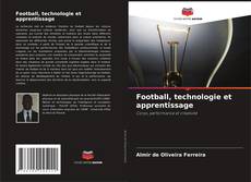 Couverture de Football, technologie et apprentissage