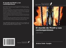 Couverture de El mundo de Mvett y sus contemporáneos