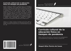 Copertina di Currículo cultural de la educación física en tiempos de pandemia