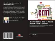 Copertina di Identification des facteurs de satisfaction client