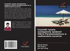 Couverture de Czynniki ryzyka wystąpienia epidemii Vibrio Parahemolyticus w nadmorskim kurorcie