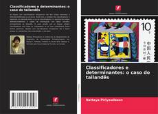 Couverture de Classificadores e determinantes: o caso do tailandês