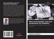 Buchcover von New technologies and text production by students
