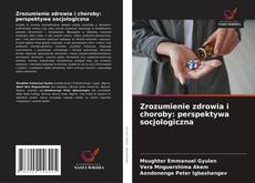 Copertina di Zrozumienie zdrowia i choroby: perspektywa socjologiczna