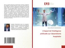 Bookcover of L'impact de l'intelligence artificielle sur l'absentéisme hospitalier