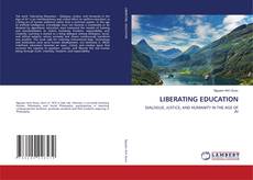 Bookcover of LIBERATING EDUCATION