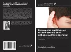 Portada del libro de Respuestas auditivas en estado estable en el cribado auditivo neonatal