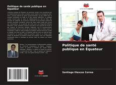 Capa do livro de Politique de santé publique en Équateur 
