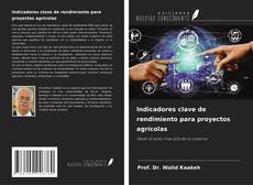 Borítókép a  Indicadores clave de rendimiento para proyectos agrícolas - hoz