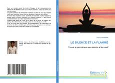 Обложка LE SILENCE ET LA FLAMME