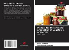 Обложка Manual for the artisanal production of vegetable preserves