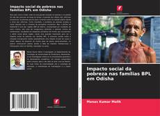 Couverture de Impacto social da pobreza nas famílias BPL em Odisha