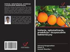 Borítókép a  Izolacja, optymalizacja, produkcja i oczyszczanie bakteriocyny - hoz