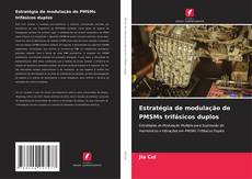 Couverture de Estratégia de modulação de PMSMs trifásicos duplos