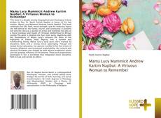 Bookcover of Mama Lucy Mammicit Andrew Kartim Napbut: A Virtuous Woman to Remember