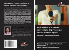 Copertina di Caricabatterie a singola conversione di potenza per veicoli elettrici leggeri