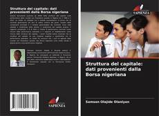 Buchcover von Struttura del capitale: dati provenienti dalla Borsa nigeriana