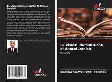 Copertina di Le visioni illuministiche di Ahmad Donish